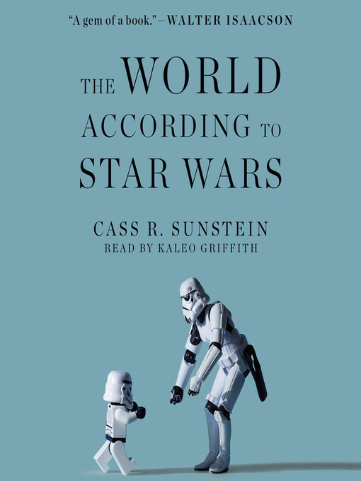 Title details for The World According to Star Wars by Cass R. Sunstein - Wait list